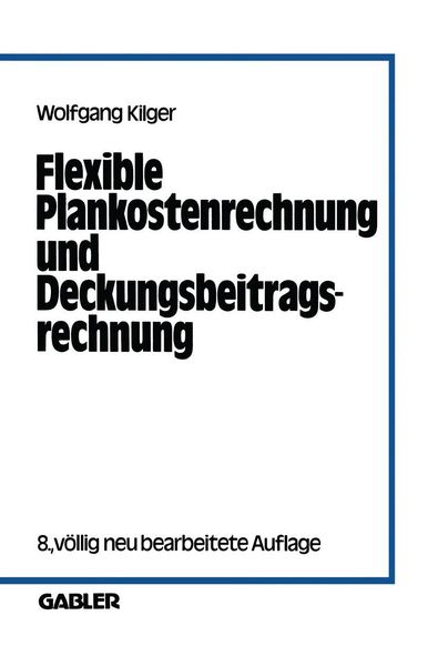 Produktbild: Flexible Plankostenrechnung und Deckungsbeitragsrechnung