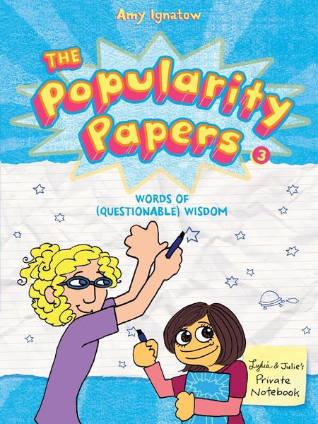 Produktbild: Words of (Questionable) Wisdom from Lydia Goldblatt and Julie Graham-Chang (The Popularity Papers #3)