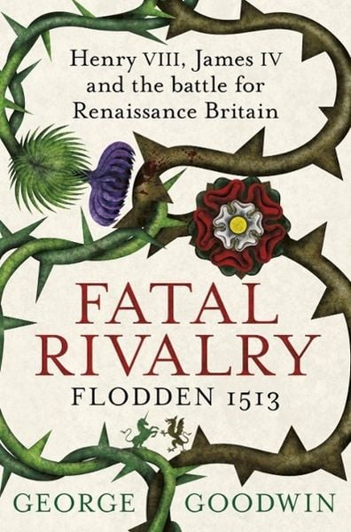 Produktbild: Fatal Rivalry, Flodden 1513