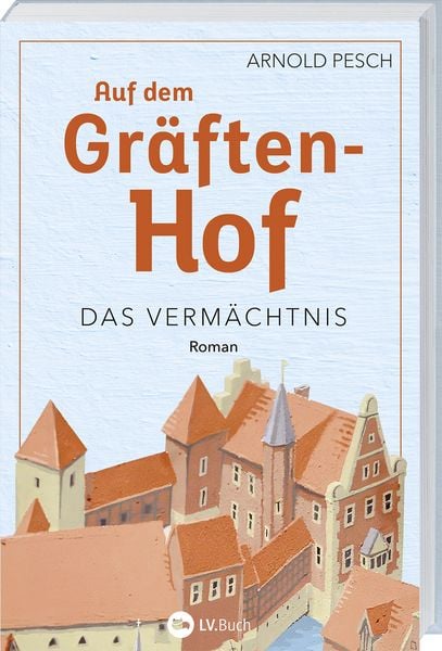 Auf dem Gräftenhof, Taschenbuch von Arnold Pesch, Landwirtschaftsvlg Münster, 978-3-7843-5805-5