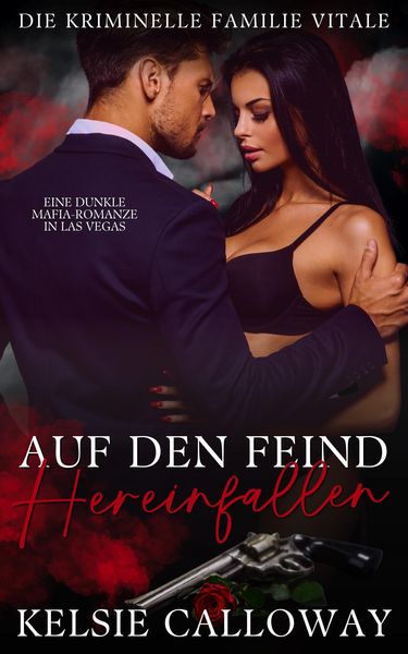 Produktbild: Auf Den Feind Hereinfallen (Die Kriminelle Familie Vitale, #2)