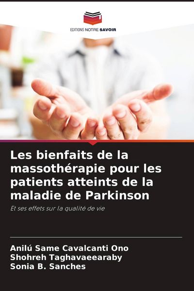 Produktbild: Les bienfaits de la massoth&eacute;rapie pour les patients atteints de la maladie de Parkinson