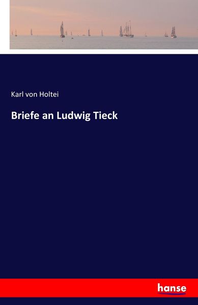 Produktbild: Briefe an Ludwig Tieck