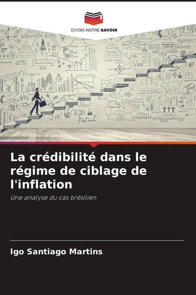 Produktbild: La cr&eacute;dibilit&eacute; dans le r&eacute;gime de ciblage de l'inflation