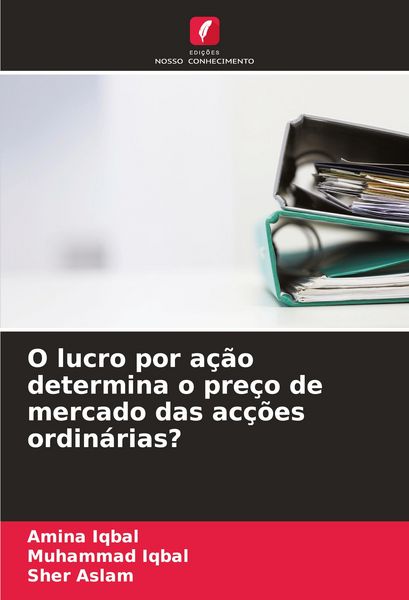 Produktbild: O lucro por a&ccedil;&atilde;o determina o pre&ccedil;o de mercado das ac&ccedil;&otilde;es ordin&aacute;rias?