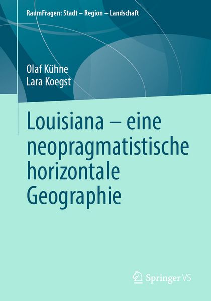 Produktbild: Louisiana &ndash; eine neopragmatistische horizontale Geographie