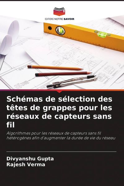 Produktbild: Sch&eacute;mas de s&eacute;lection des t&ecirc;tes de grappes pour les r&eacute;seaux de capteurs sans fil