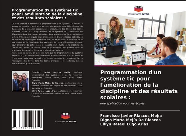 Produktbild: Programmation d'un syst&egrave;me tic pour l'am&eacute;lioration de la discipline et des r&eacute;sultats scolaires :