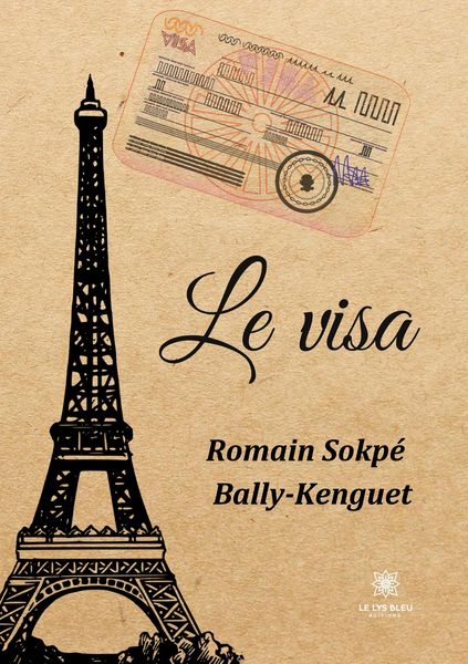 Produktbild: Romain Sokp&eacute; Bally-Kenguet: Visa