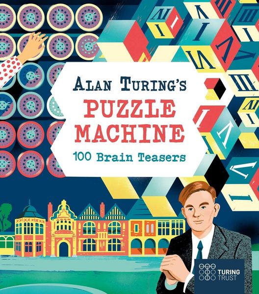 Produktbild: Alan Turing's Puzzle Machine: 100 Brain Teasers