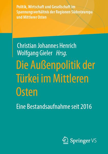 Produktbild: Die Au&szlig;enpolitik der T&uuml;rkei im Mittleren Osten