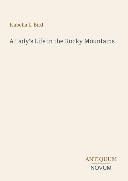 Produktbild: A Lady's Life in the Rocky Mountains