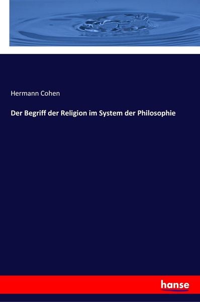 Produktbild: Der Begriff der Religion im System der Philosophie