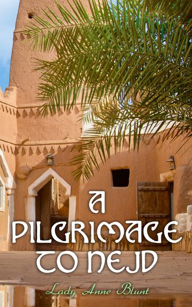 Produktbild: A Pilgrimage to Nejd