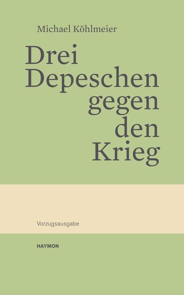 Produktbild: Drei Depeschen gegen den Krieg