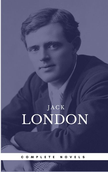 Produktbild: London, Jack: The Complete Novels (Book Center) (The Greatest Writers of All Time)