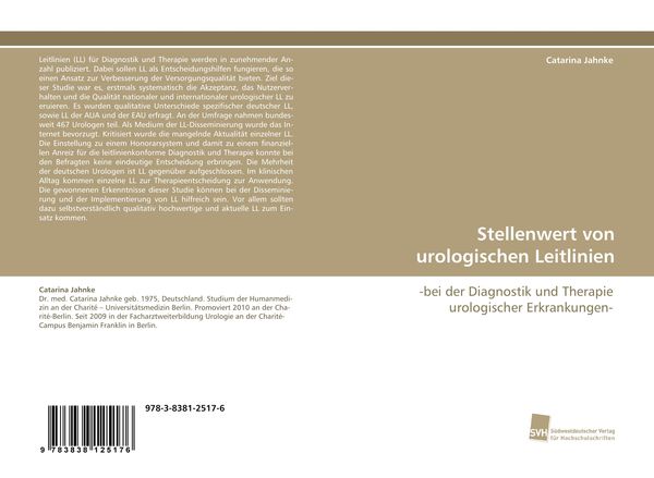 Stellenwert von urologischen Leitlinien, Taschenbuch von Catarina Jahnke, Südwestdeutscher Verlag für Hochschulschriften, 9783838125176