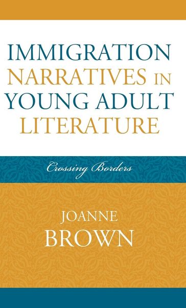 Produktbild: Immigration Narratives in Young Adult Literature