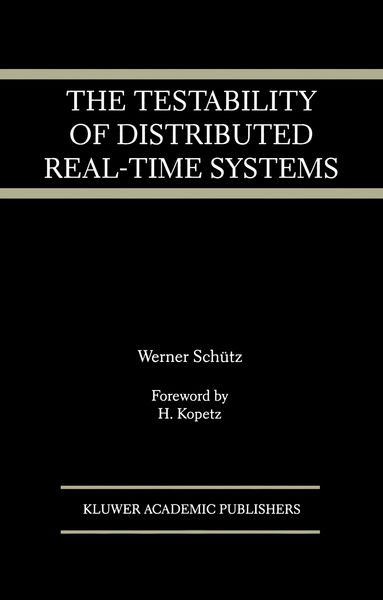 Produktbild: The Testability of Distributed Real-Time Systems