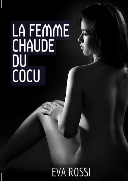 Produktbild: La Femme Chaude du Cocu