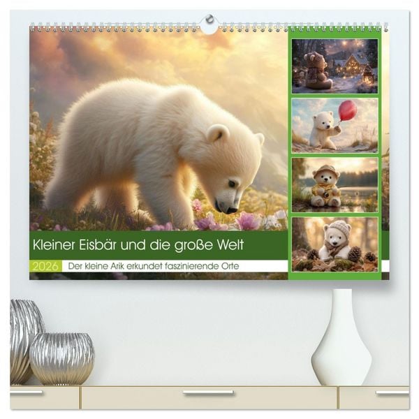 Produktbild: Kleiner Eisb&auml;r und die gro&szlig;e Welt (hochwertiger Premium Wandkalender 2026 DIN A2 quer), Kunstdruck in Hochglanz