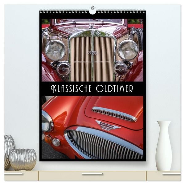 Produktbild: Klassische Oldtimer (hochwertiger Premium Wandkalender 2026 DIN A2 hoch), Kunstdruck in Hochglanz