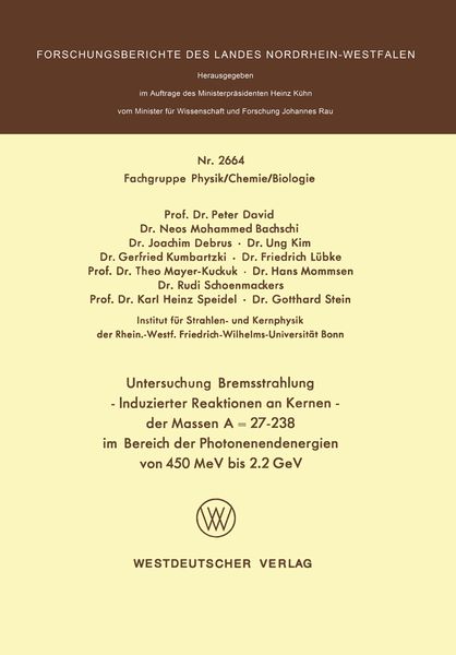 Produktbild: Untersuchung Bremsstrahlung &mdash; Induzierter Reaktionen an Kernen der Massen A = 27&ndash;238 im Bereich der Photonenendenergien von 450 MeV bis 2.2 GeV