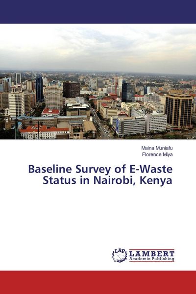 Produktbild: Baseline Survey of E-Waste Status in Nairobi, Kenya