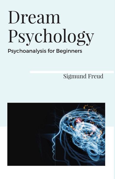 Produktbild: Dream Psychology Psychoanalysis for Beginners