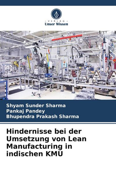 Produktbild: Hindernisse bei der Umsetzung von Lean Manufacturing in indischen KMU