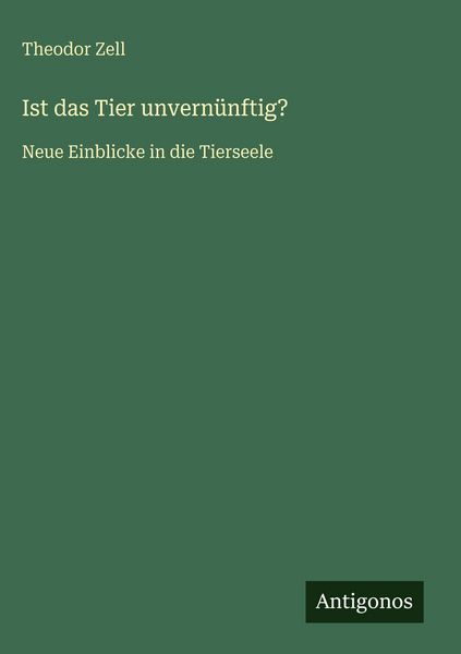 Produktbild: Ist das Tier unvern&uuml;nftig?