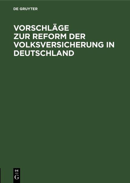 Produktbild: Vorschl&auml;ge zur Reform der Volksversicherung in Deutschland