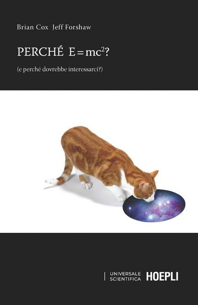 Produktbild: Perch&eacute; E=mc&sup2;? (e perch&eacute; dovrebbe interessarci?)
