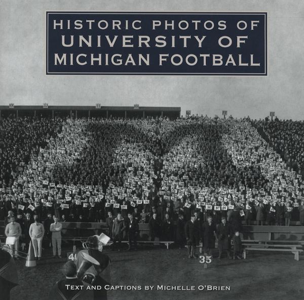 Produktbild: Historic Photos of University of Michigan Football