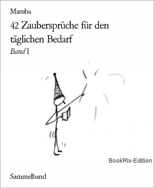 Produktbild: 42 Zauberspr&uuml;che f&uuml;r den t&auml;glichen Bedarf