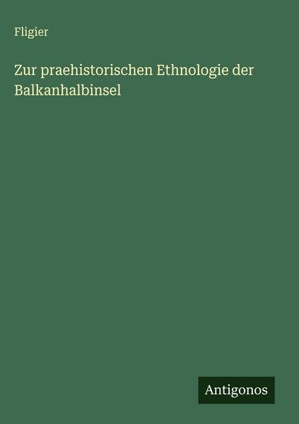 Produktbild: Zur praehistorischen Ethnologie der Balkanhalbinsel