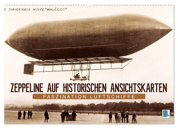 Produktbild: Faszination Luftschiffe &ndash; Zeppeline auf historischen Ansichtskarten (Wandkalender 2026 DIN A2 quer), CALVENDO Monatskalender
