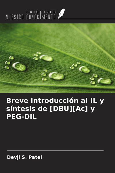 Produktbild: Breve introducci&oacute;n al IL y s&iacute;ntesis de [DBU][Ac] y PEG-DIL