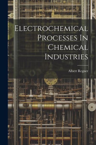 Produktbild: Electrochemical Processes In Chemical Industries