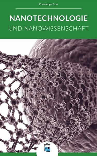 Produktbild: Nanotechnologie und Nanowissenschaft