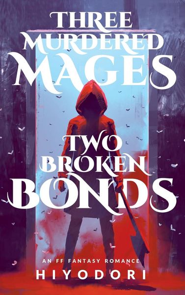 Produktbild: Three Murdered Mages, Two Broken Bonds