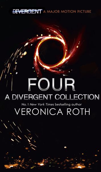 Roth, V: Four: A Divergent Collection