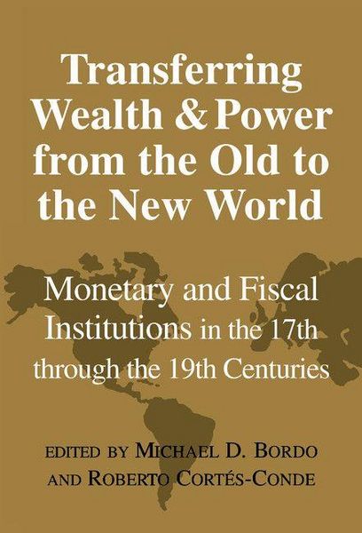 Produktbild: Transferring Wealth and Power from the Old to the New World