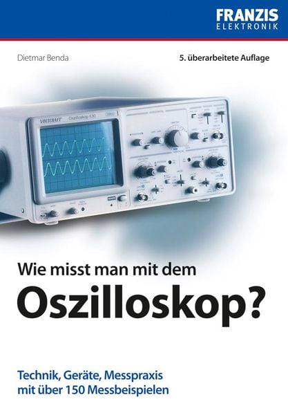 Produktbild: Wie misst man mit dem Oszilloskop?