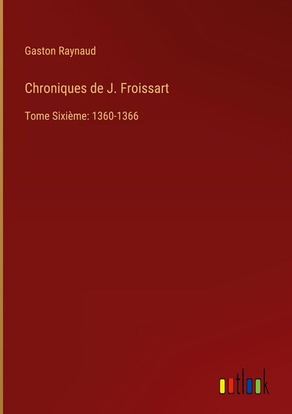Produktbild: Chroniques de J. Froissart