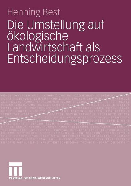 Produktbild: Die Umstellung auf &ouml;kologische Landwirtschaft als Entscheidungsprozess