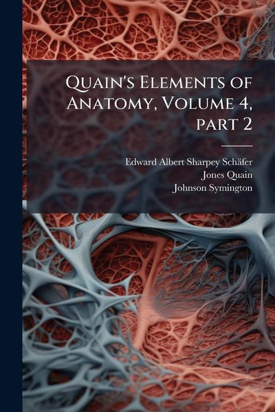 Produktbild: Quain's Elements of Anatomy, Volume 4, part 2