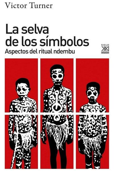 Produktbild: La selva de los s&iacute;mbolos : aspectos del ritual ndembu