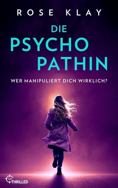Produktbild: Die Psychopathin - Wer manipuliert dich wirklich?