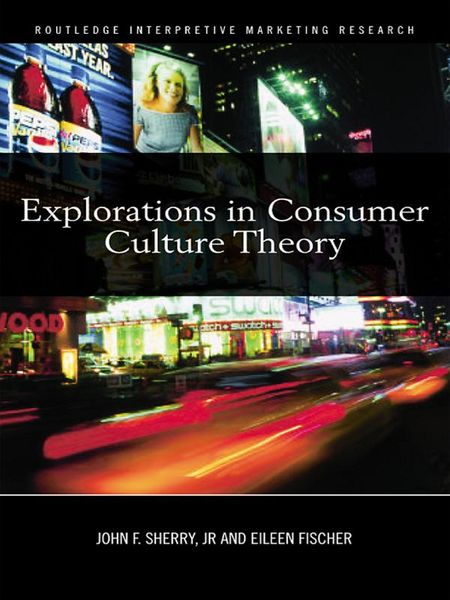 Produktbild: Explorations in Consumer Culture Theory